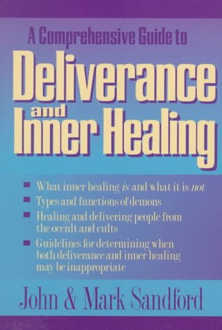 Deliverance and Inner Healing,Used