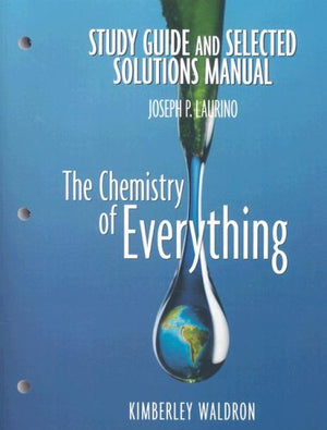 Chemistry of Everything  Study Guide and Solutions Manual,Used