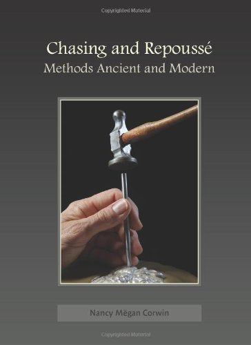Chasing and Repousse: Methods Ancient and Modern,Used