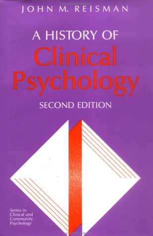A History Of Clinical Psychology (SERIES IN CLINICAL AND COMMUNITY PSYCHOLOGY),Used