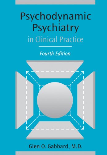 Psychodynamic Psychiatry in Clinical Practice (4th Edition),Used