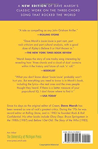 Louie Louie: The History And Mythology Of The World'S Most Famous Rock 'N Roll Song; Including The Full Details Of Its Torture A