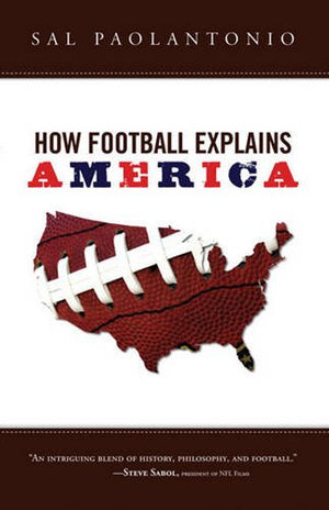 How Football Explains America,New