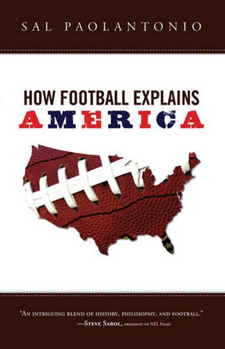 How Football Explains America,New