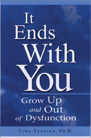 It Ends With You: Grow Up and Out of Dysfunction,Used