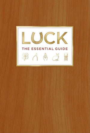 Luck: The Essential Guide,Used