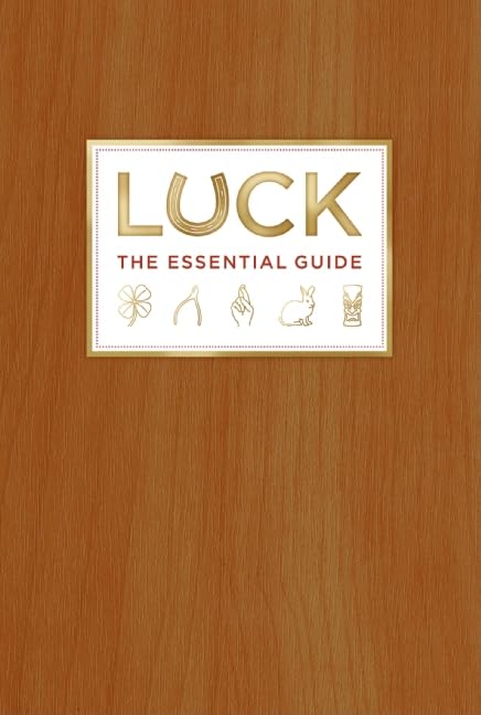 Luck: The Essential Guide,Used
