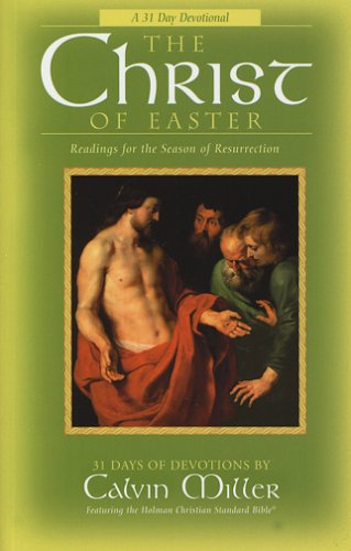 The Christ Of Easter: Readings For The Season Of Resurrection : 48 Days Of Devotions,Used