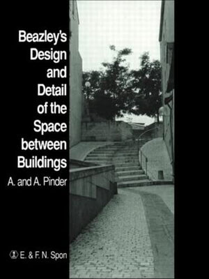 Beazley'S Design And Detail Of The Space Between Buildings
