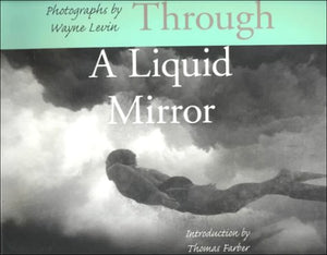 Through a Liquid Mirror,New