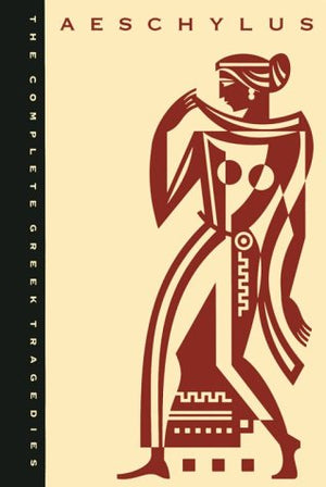 The Complete Greek Tragedies, Volume 1: Aeschylus,Used