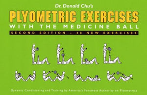 Plyometric Exercises With The Medicine Ball, 2Nd Edition