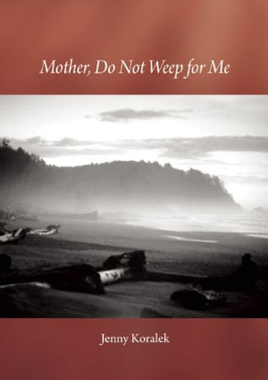 Mother, Do Not Weep for Me: A Son's Life Remembered With Joy,Used