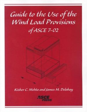 Guide to the Use of the Wind Load Provisions of ASCE 702,Used