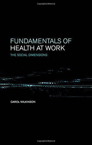 Fundamentals Of Health At Work