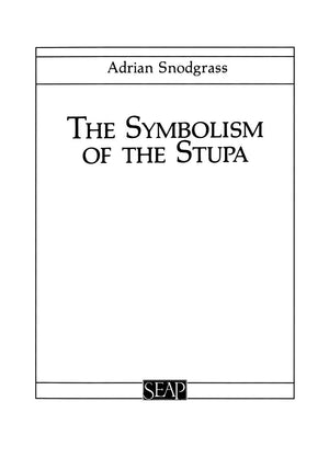 The Symbolism of the Stupa (Studies on Southeast Asia),Used