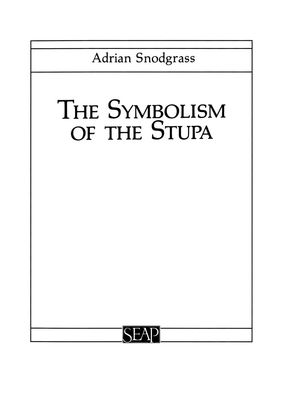 The Symbolism of the Stupa (Studies on Southeast Asia),Used