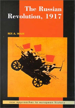 The Russian Revolution, 1917 (New Approaches to European History, Series Number 18),Used