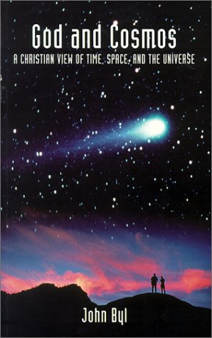 God and Cosmos: A Christian View of Time, Space, and the Universe,Used
