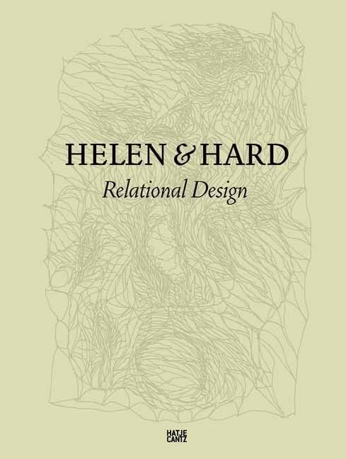 Helen & Hard: Relational Design,Used
