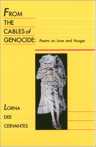 From the Cables of Genocide: Poems on Love and Hunger,Used