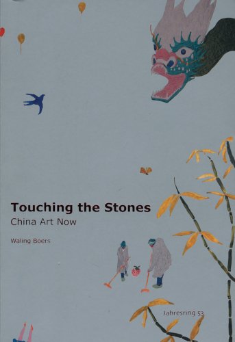 Touching the Stones: China Art Now (Jahresring),Used