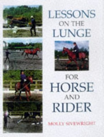 Lessons on the Lunge for Horse and Rider,Used