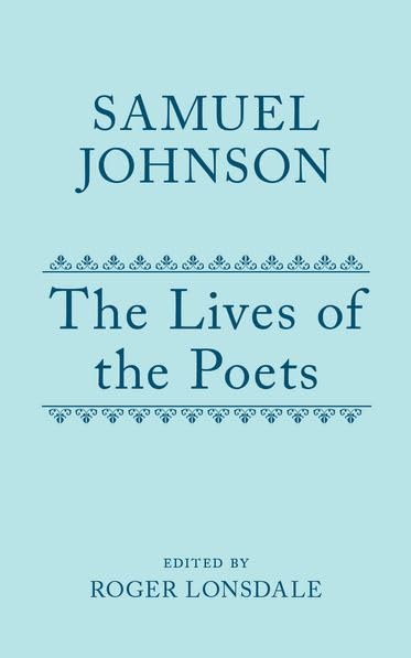 The Lives of the Poets: Volume IV (Oxford English Texts),Used