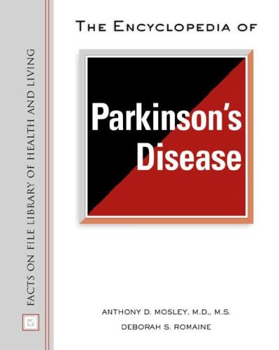 The Encyclopedia of Parkinsons Disease (Library of Health and Living)