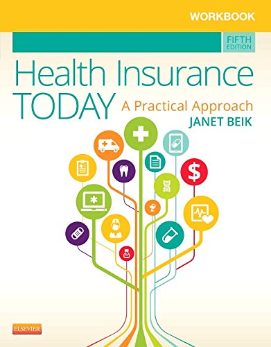 Workbook for Health Insurance Today: A Practical Approach,Used