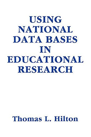Using National Data Bases In Educational Research,Used