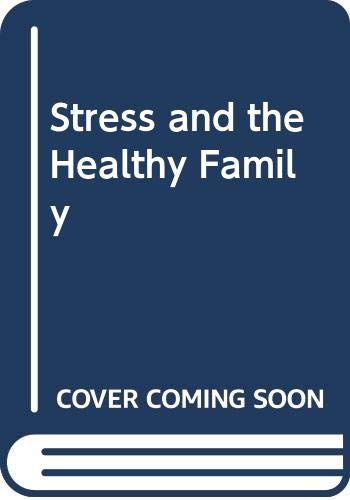 Stress and the Healthy Family,Used