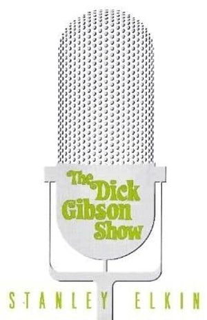 The Dick Gibson Show (American Literature),New