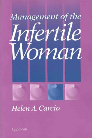 Management of the Infertile Woman,Used
