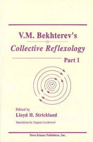 V. M. Bekhterev's Collective Reflexology, Part 1,Used