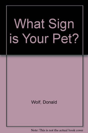 What Sign Is Your Pet?,Used
