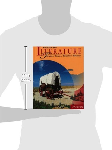 Literature: Timeless Voices, Timeless Themes : The American Experience,Used