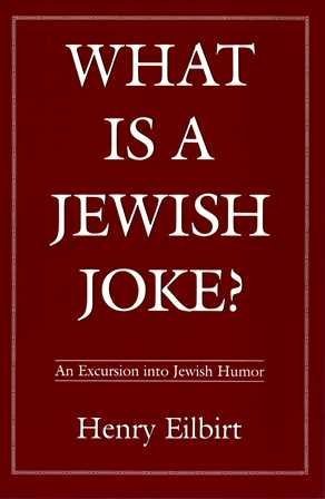 What Is a Jewish Joke?: An Excursion into Jewish Humor,Used