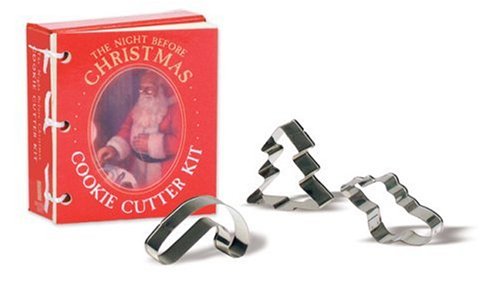 The Night Before Christmas Cookie Cutter Kit: Based on the Story by Clement C. Moore,Used