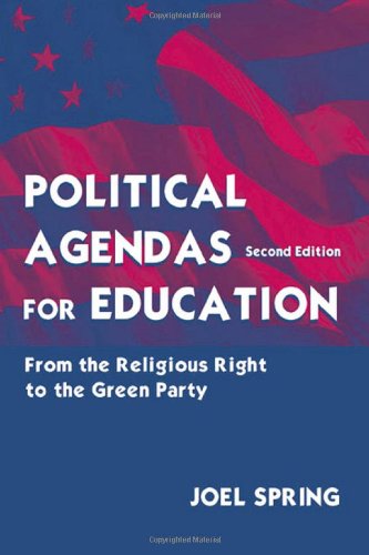 Political Agendas For Education: From Change We Can Believe In To Putting America First (Sociocultural, Political, And Historica,Used
