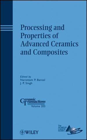 Processing and Properties of Advanced Ceramics and Composites (Ceramic Transactions Series),Used