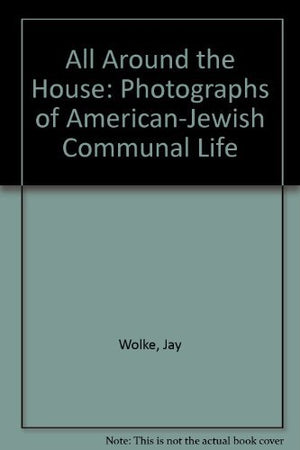 Jay Wolke: All Around The House,Used