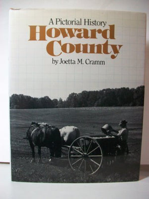 Howard County Pictorial History,Used