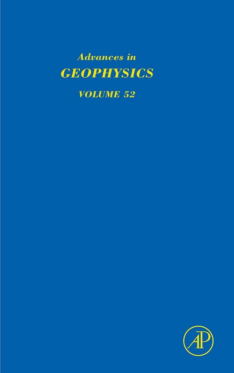 Advances In Geophysics (Volume 52)