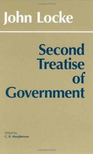 Second Treatise Of Government (Hackett Classics)