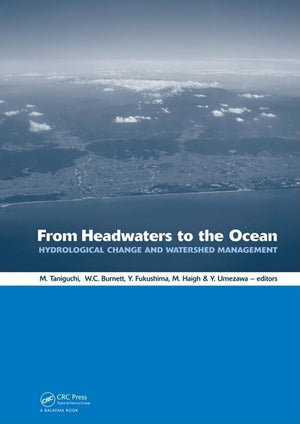 From Headwaters to the Ocean: Hydrological Change and Water Management  Hydrochange 2008, 13 October 2008, Kyoto, Japan,Used