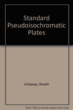 Standard Pseudoisochromatic Plates: For Congenital Color Vision Defects,Used