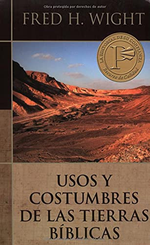 Usos y costumbres de las tierras bblicas (Spanish Edition),Used