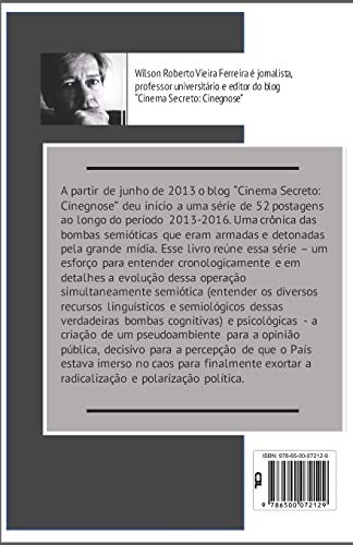 Bombas Semiticas na Guerra Hbrida Brasileira (20132016): Por que aquilo deu nisso? (Portuguese Edition),Used
