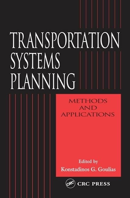 Transportation Systems Planning: Methods and Applications,Used